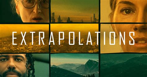 movieshd extrapolations|EXTRAPOLATIONS Trailer (2023) Apple TV+ .